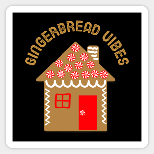 GINGERBREAD House Ginger Vibes Sticker